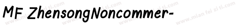 MF ZhensongNoncommer字体转换